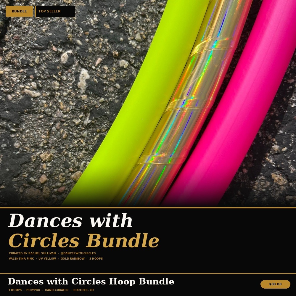 Dances with Circles Hoop Bundle — Curated by Rachel Sullivan | Hoopologie