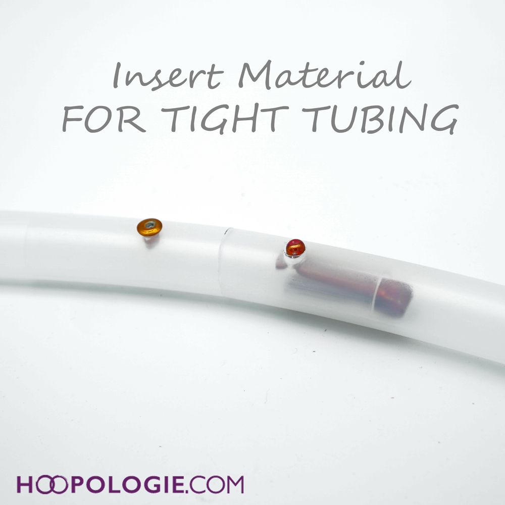 SPECIAL Insert Material for TIGHT Tubing